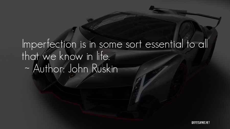 Ruskin Quotes By John Ruskin