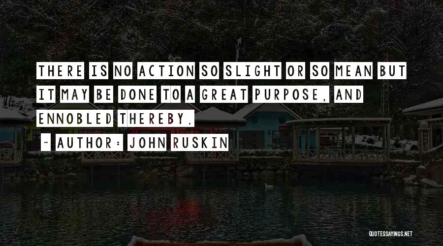 Ruskin Quotes By John Ruskin