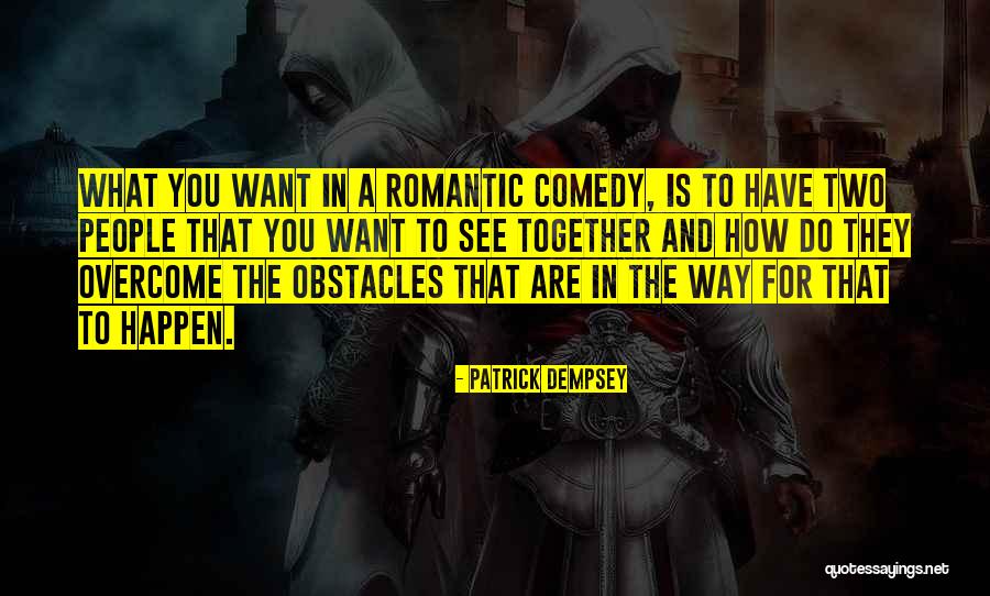 Ruslip Quotes By Patrick Dempsey Ruslip Quotes By Patrick Dempsey