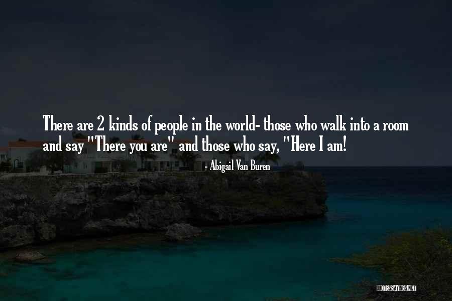 Rusmir Cviko Quotes By Abigail Van Buren Rusmir Cviko Quotes By Abigail Van Buren