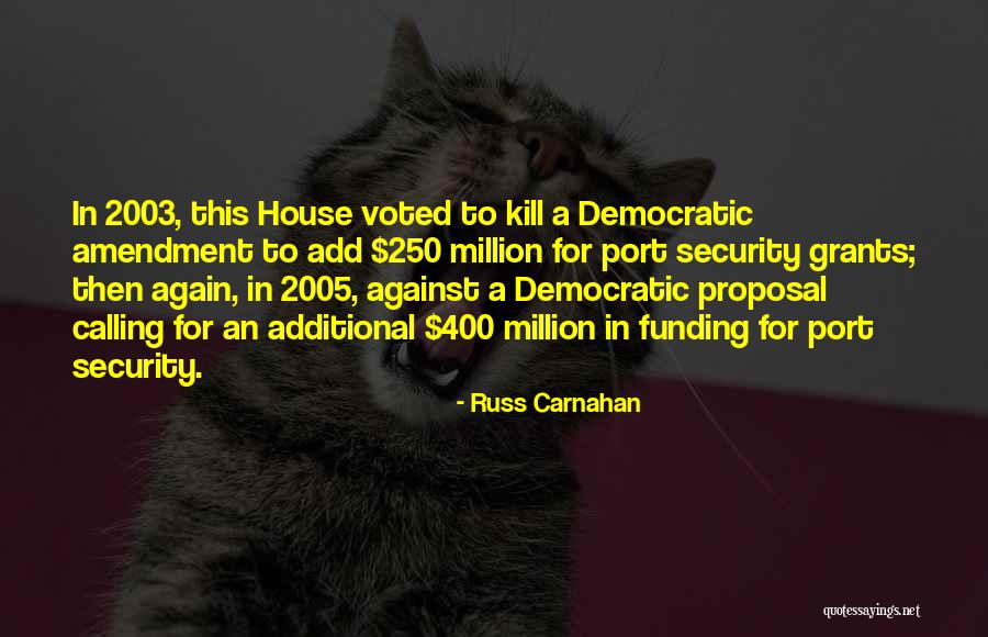 Russ Carnahan Quotes 1400649