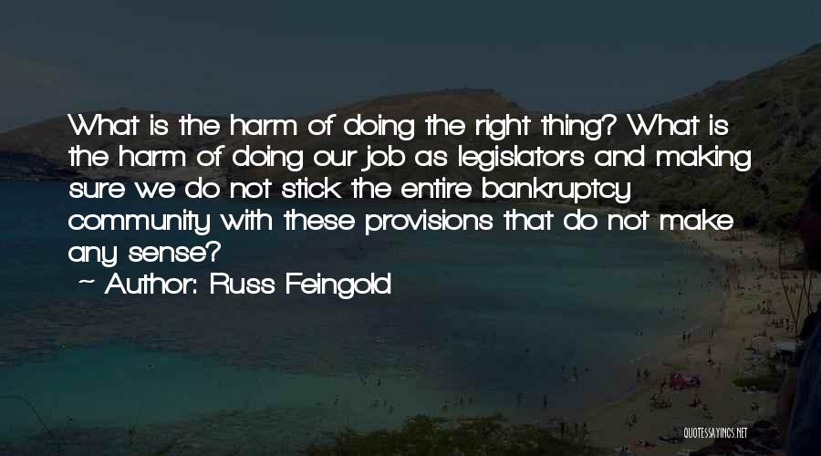 Russ Feingold Quotes 2056270