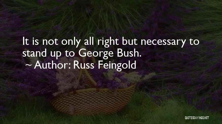 Russ Feingold Quotes 310044