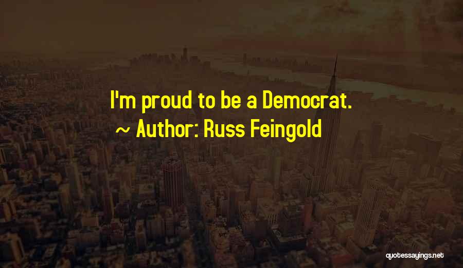 Russ Feingold Quotes 382311