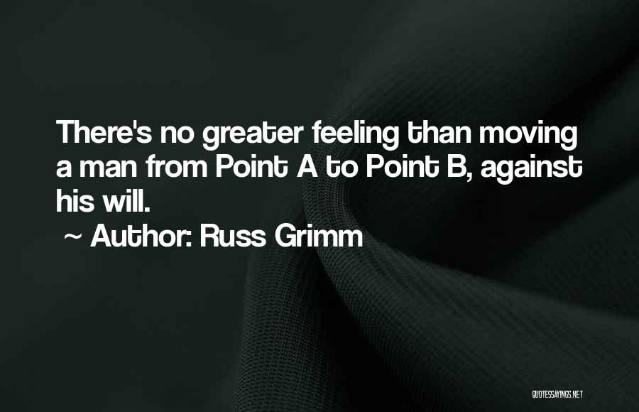 Russ Grimm Quotes 1168834