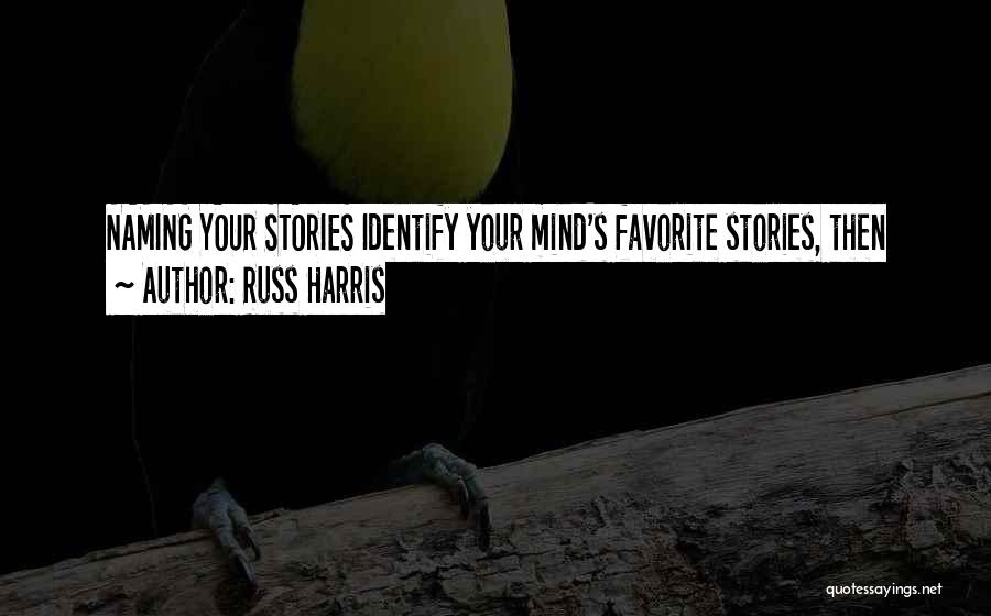 Russ Harris Quotes 1002175