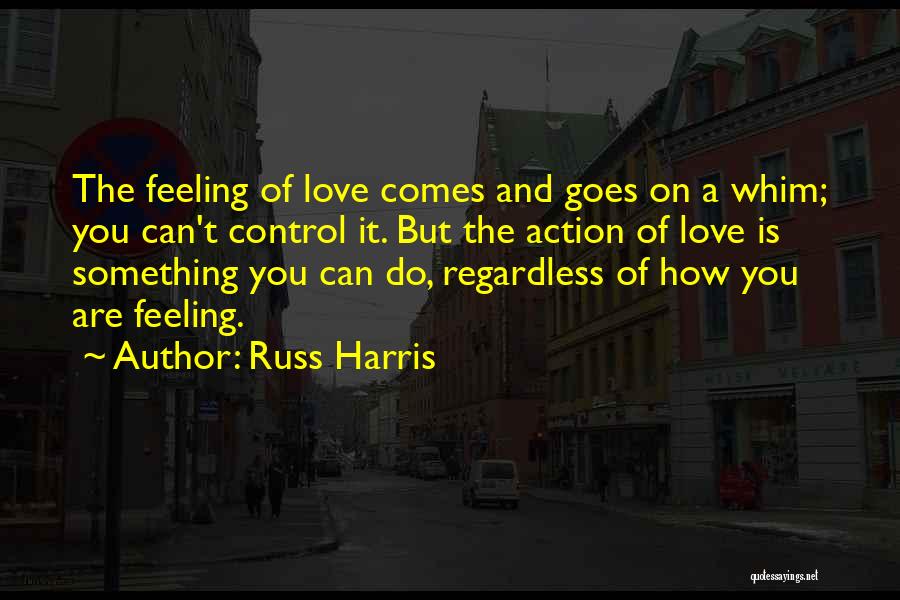 Russ Harris Quotes 1429774