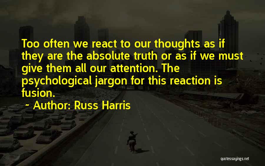 Russ Harris Quotes 1459584