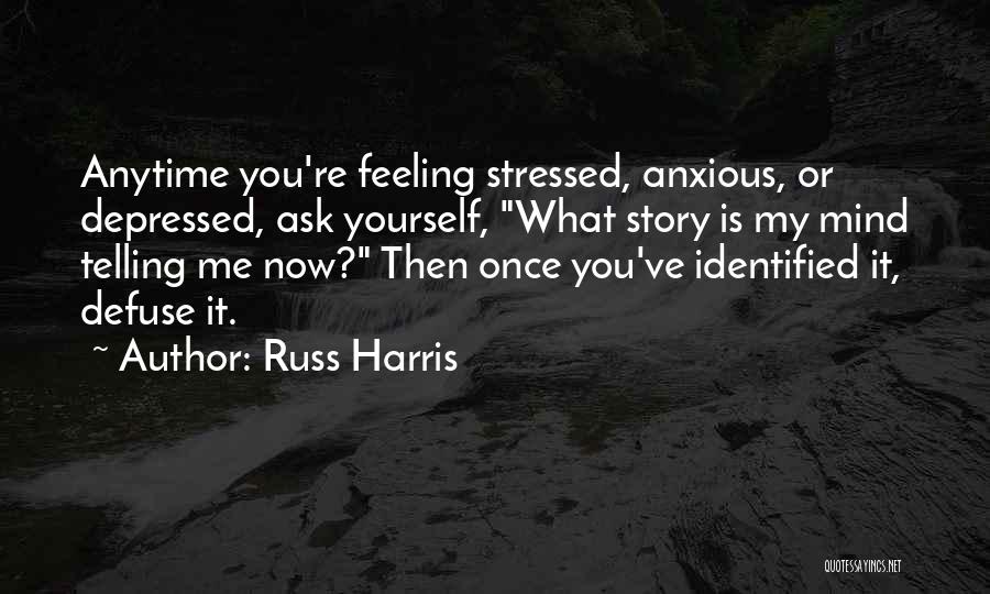Russ Harris Quotes 1477557