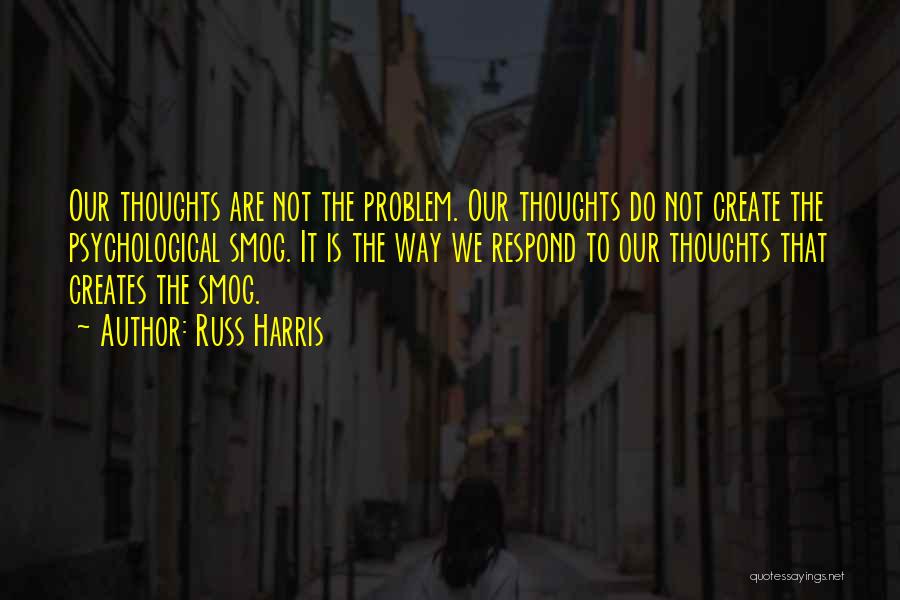 Russ Harris Quotes 1485474 Russ Harris Quotes 1485474