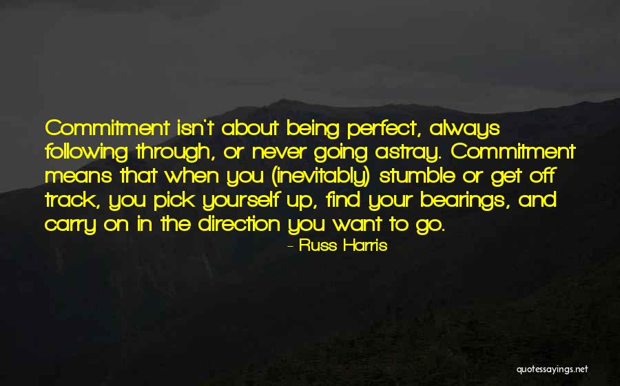 Russ Harris Quotes 1542900 Russ Harris Quotes 1542900