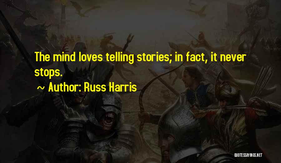 Russ Harris Quotes 1630074
