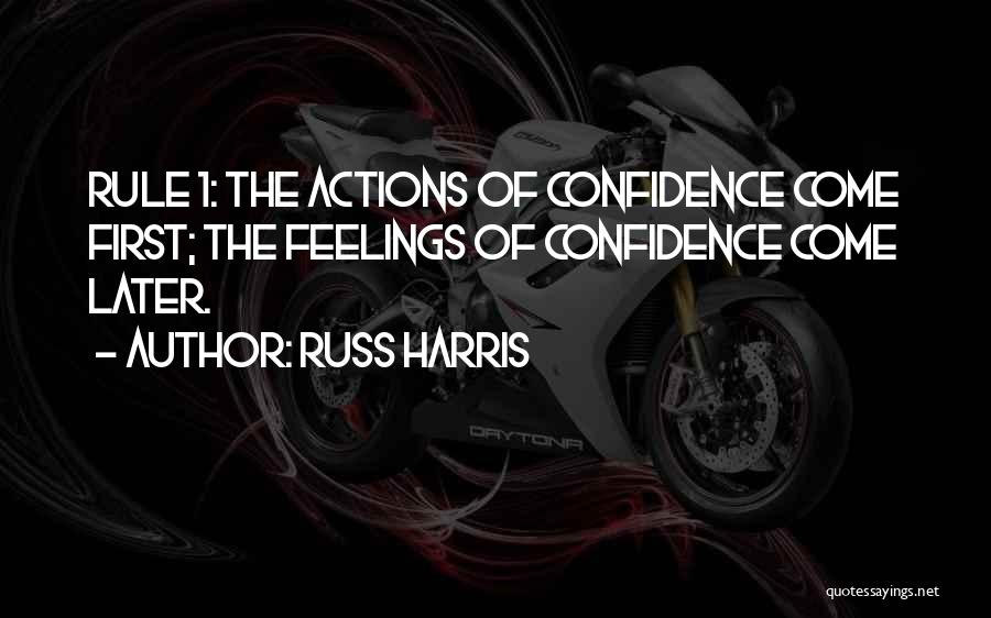 Russ Harris Quotes 2011717