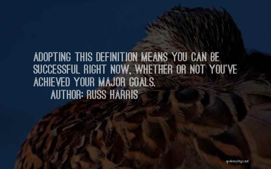 Russ Harris Quotes 405921