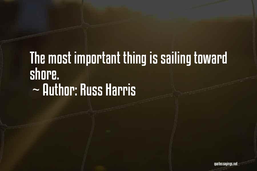 Russ Harris Quotes 426405