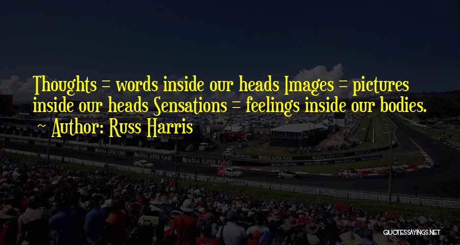 Russ Harris Quotes 575096
