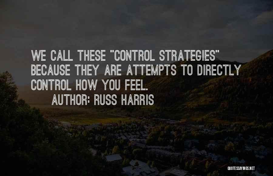 Russ Harris Quotes 802615