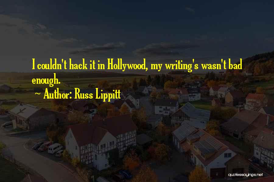 Russ Lippitt Quotes 1654314