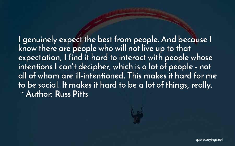 Russ Pitts Quotes 1589866