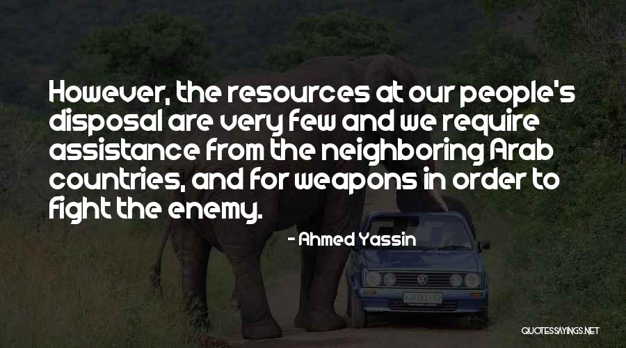 Russamee Thongsiripraisri Quotes By Ahmed Yassin Russamee Thongsiripraisri Quotes By Ahmed Yassin