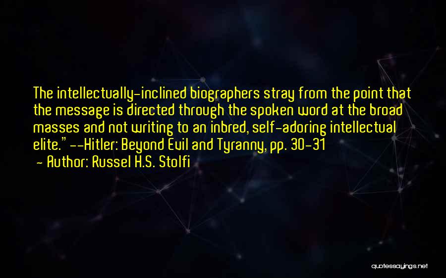 Russel H.S. Stolfi Quotes 1598288