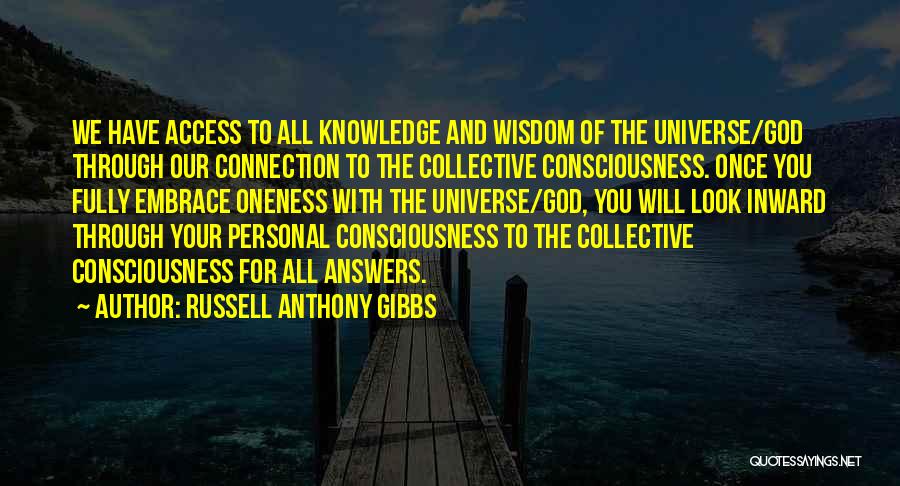 Russell Anthony Gibbs Quotes 1059752