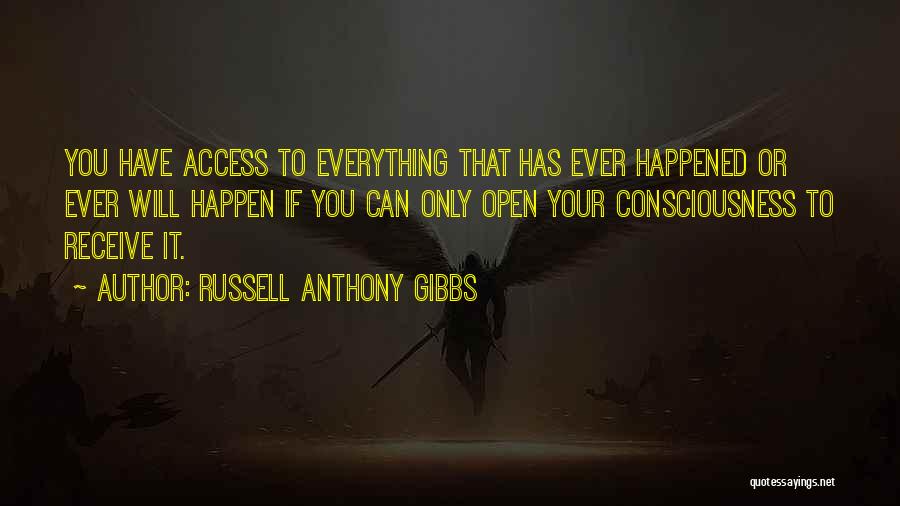 Russell Anthony Gibbs Quotes 1103060