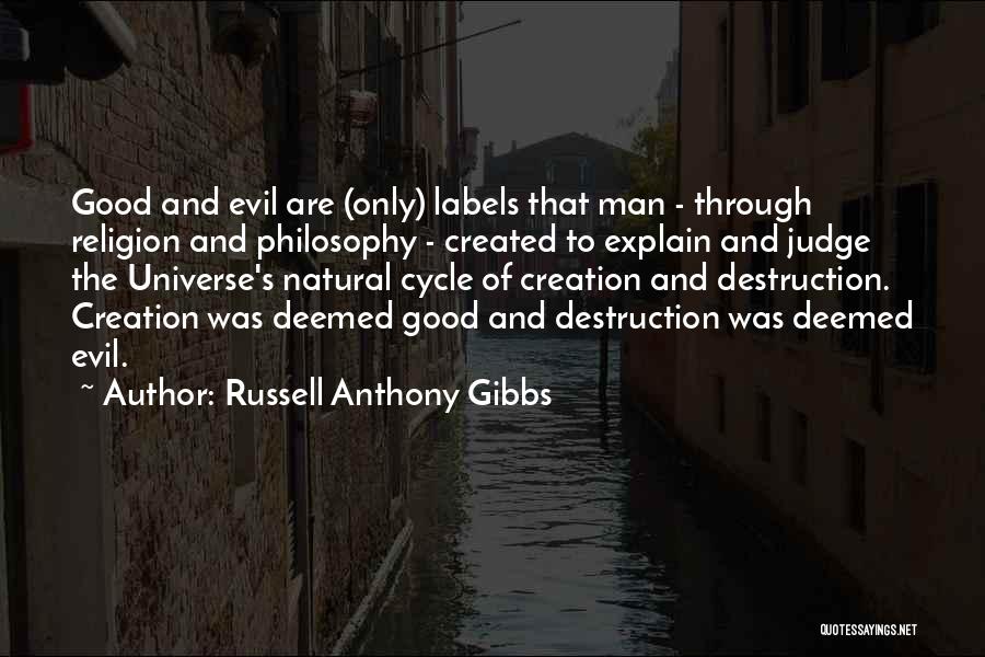 Russell Anthony Gibbs Quotes 858415