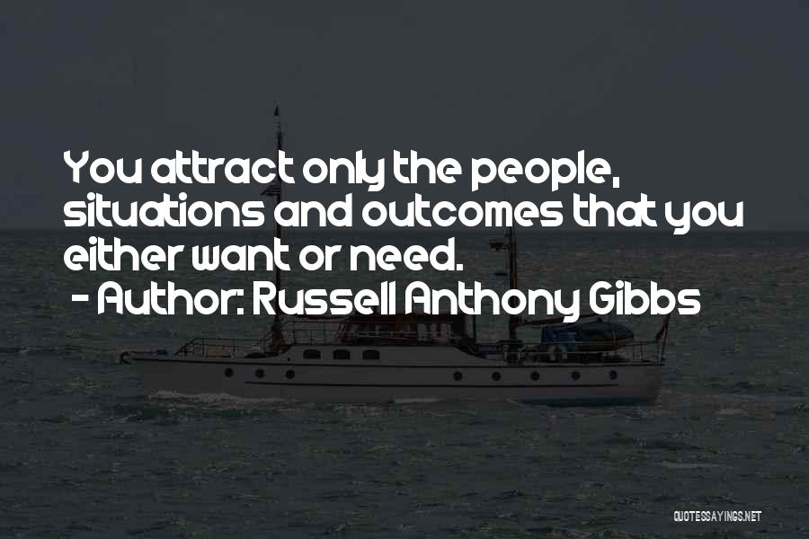 Russell Anthony Gibbs Quotes 872447