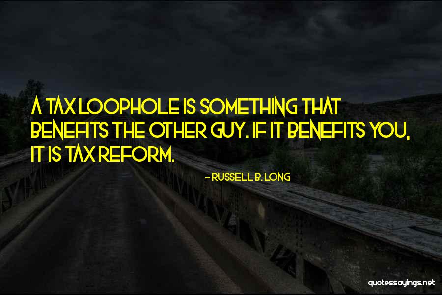 Russell B. Long Quotes 1464225