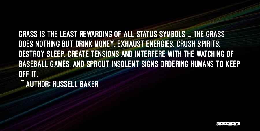 Russell Baker Quotes 1154565