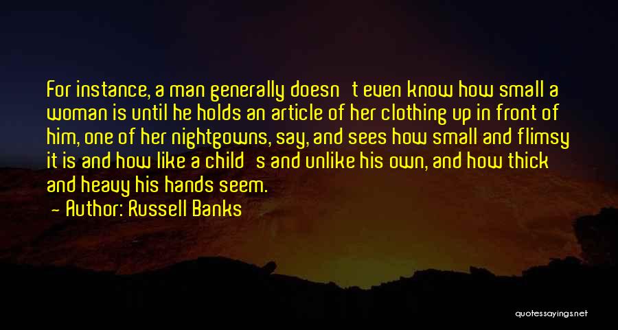 Russell Banks Quotes 1173809