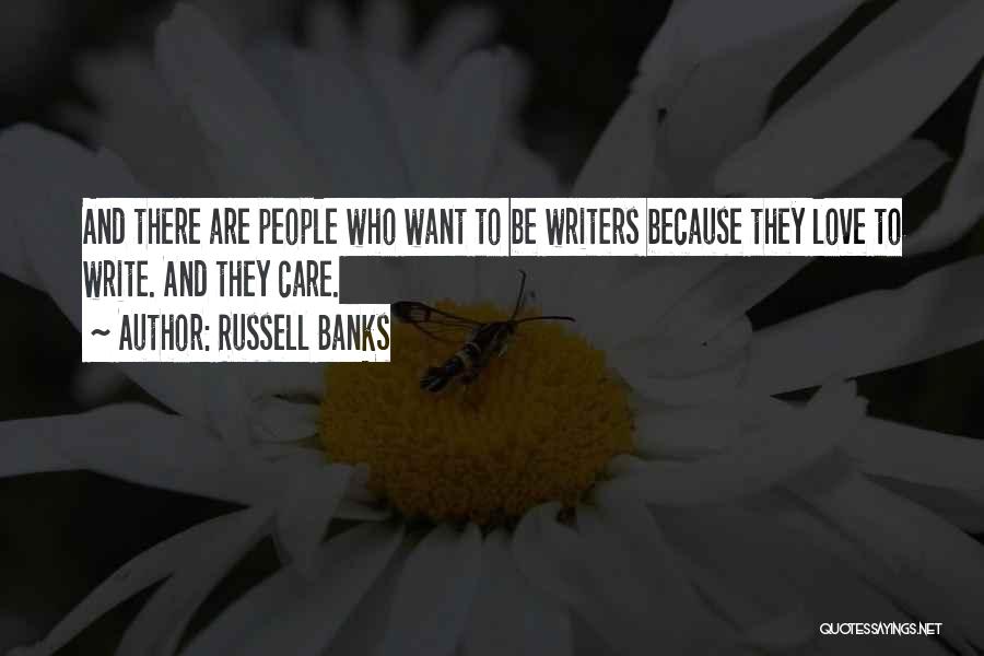 Russell Banks Quotes 131796