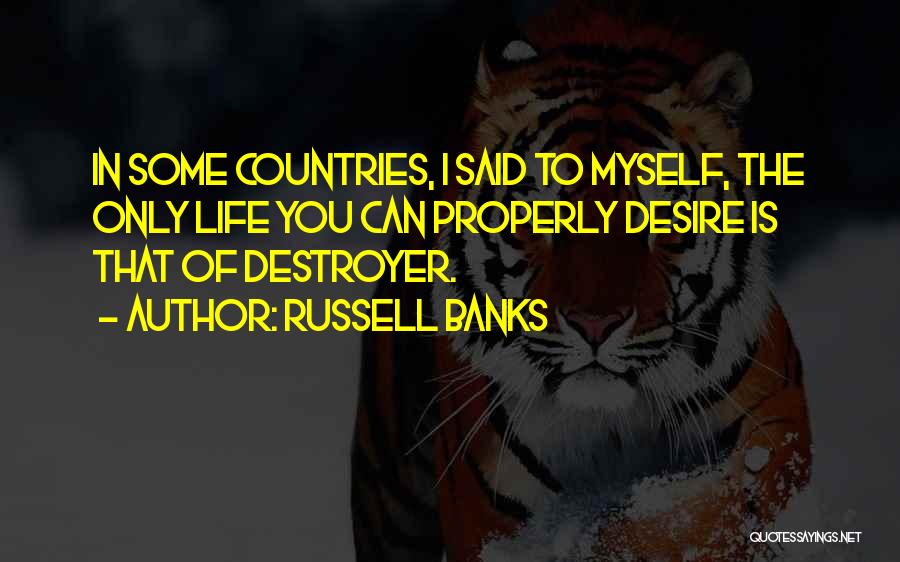 Russell Banks Quotes 2012667