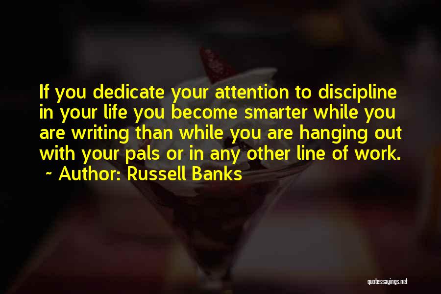 Russell Banks Quotes 2202179