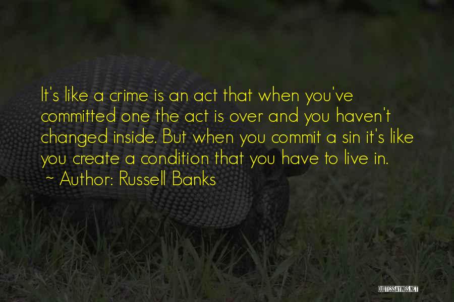 Russell Banks Quotes 669843