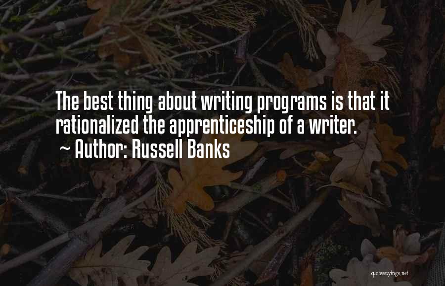 Russell Banks Quotes 681082