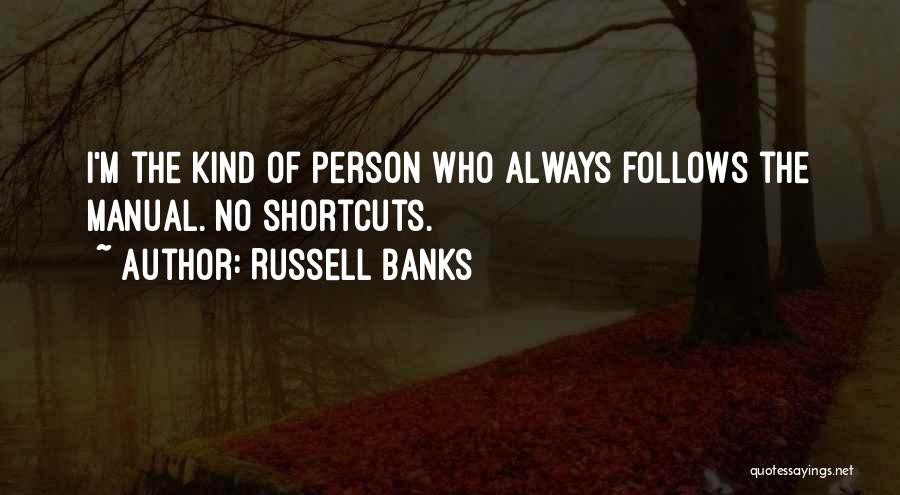 Russell Banks Quotes 767122