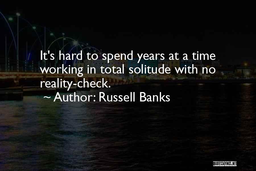 Russell Banks Quotes 853908