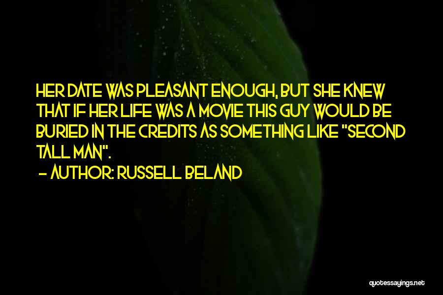 Russell Beland Quotes 2239183