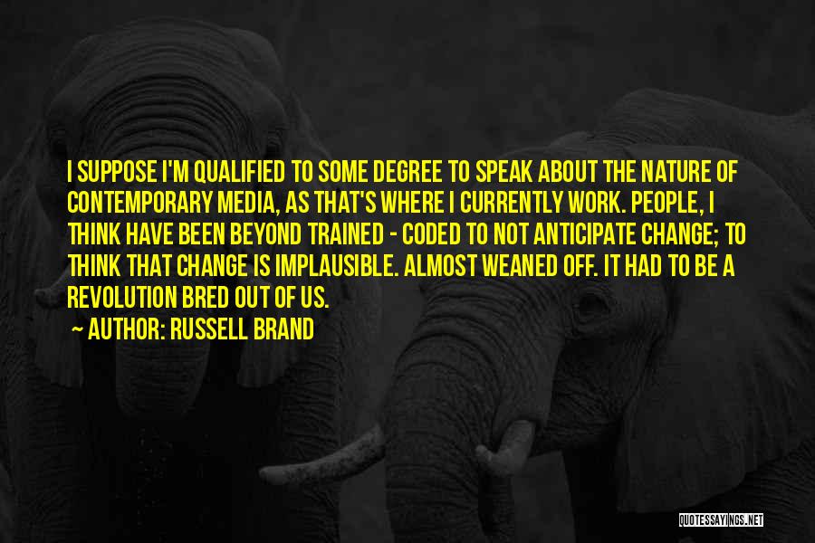 Russell Brand Quotes 1339324