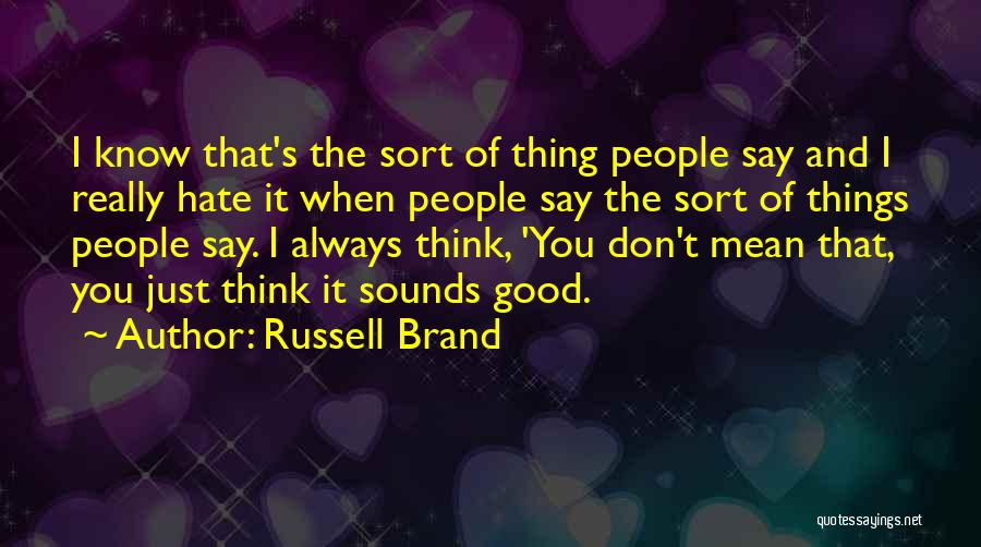 Russell Brand Quotes 1399522