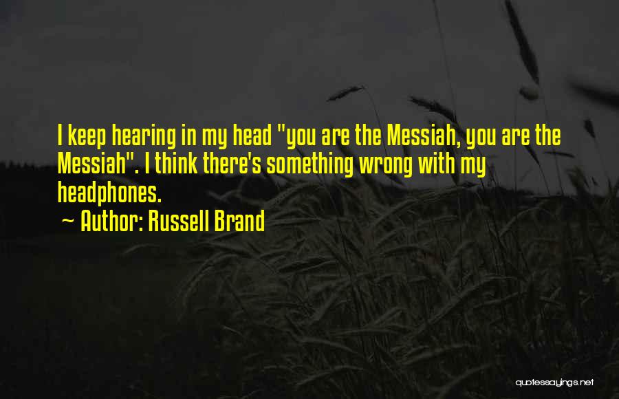 Russell Brand Quotes 1705050