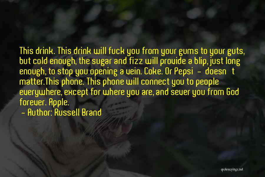 Russell Brand Quotes 2051034