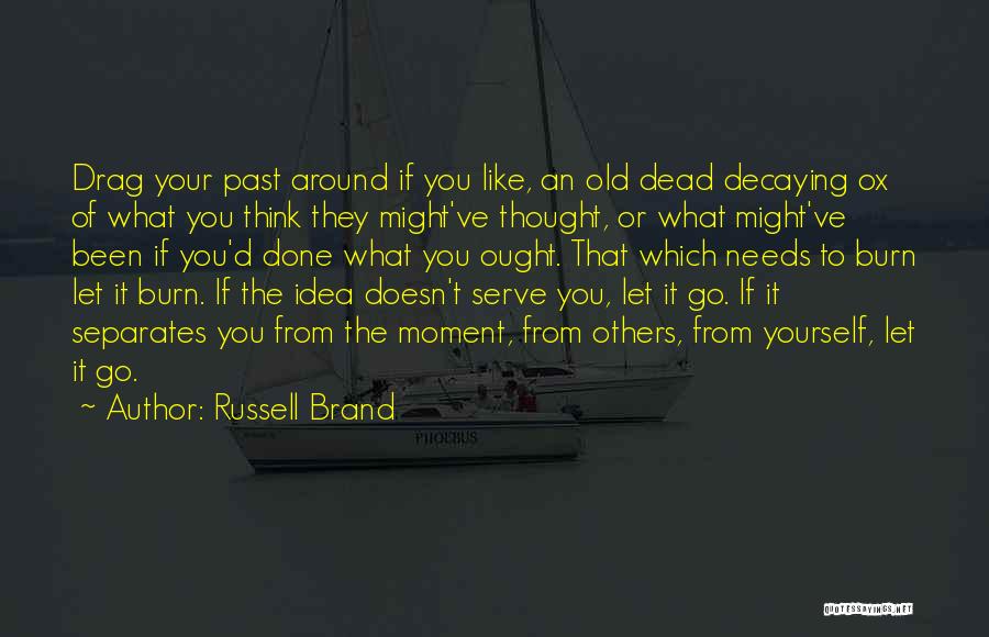 Russell Brand Quotes 2083088