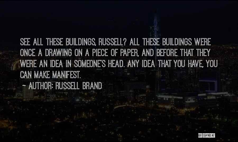 Russell Brand Quotes 471589