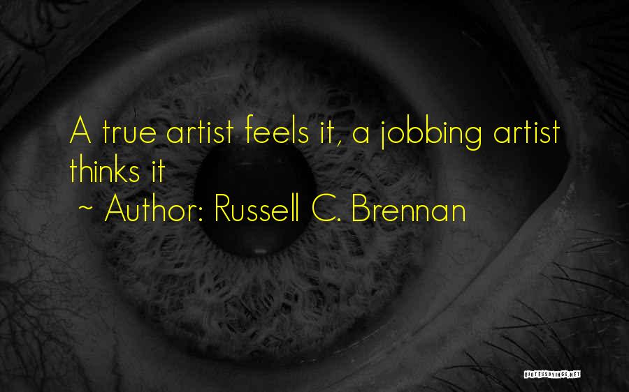 Russell C. Brennan Quotes 2027593