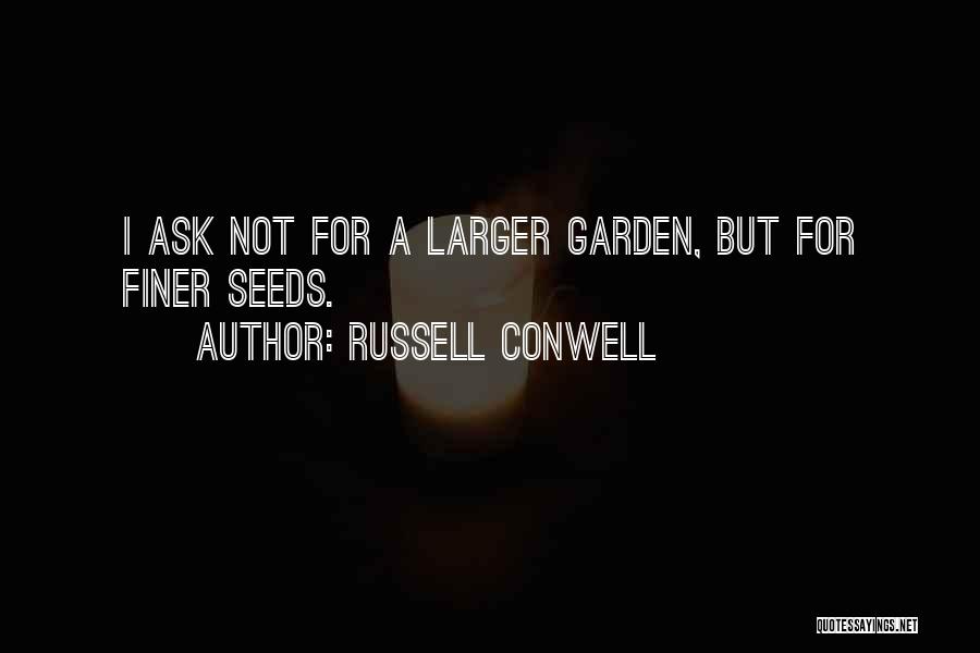 Russell Conwell Quotes 405040