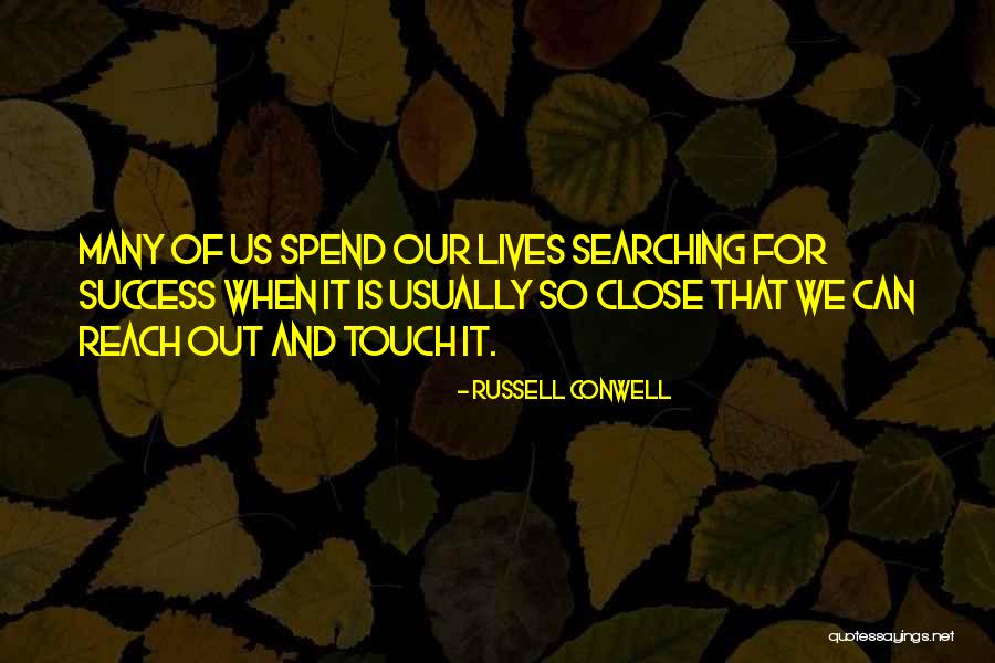 Russell Conwell Quotes 418991