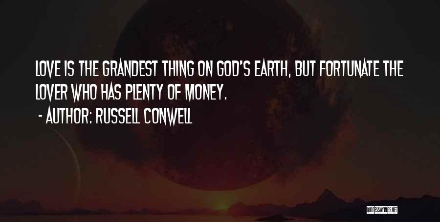 Russell Conwell Quotes 563080